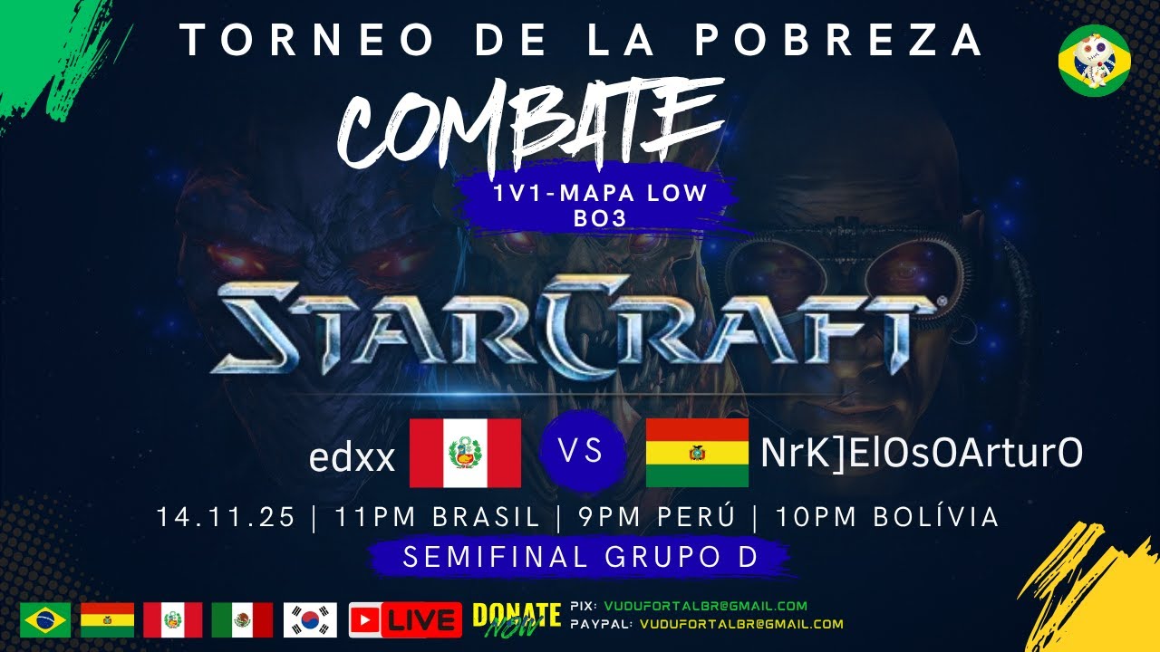 🟢LIVE 2025_11_14 [  edxx  VS  NrK]ElOsoArturO ] TORNEO DE LA POBREZA | EP28 | STARCRAFT | VUDU