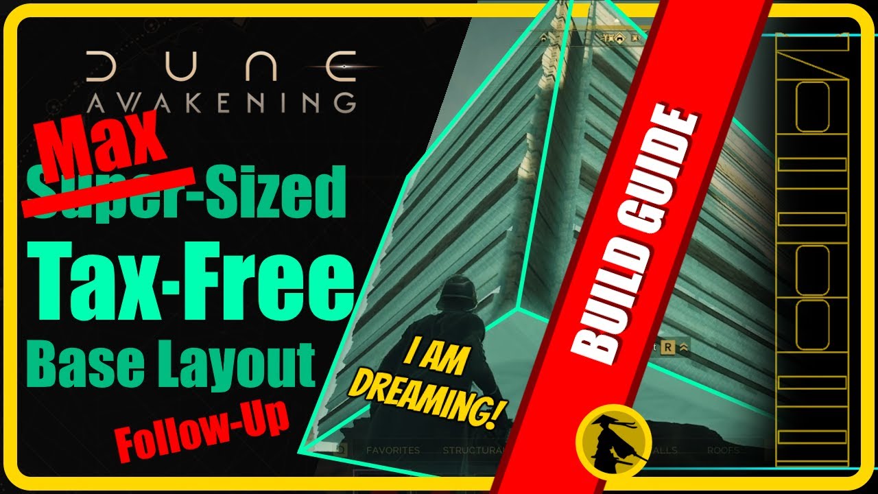 Dune: Awakening - Tax-Free, Max-Sized Base Layout - Guide (Follow-Up Vid)  #duneawakening #guide