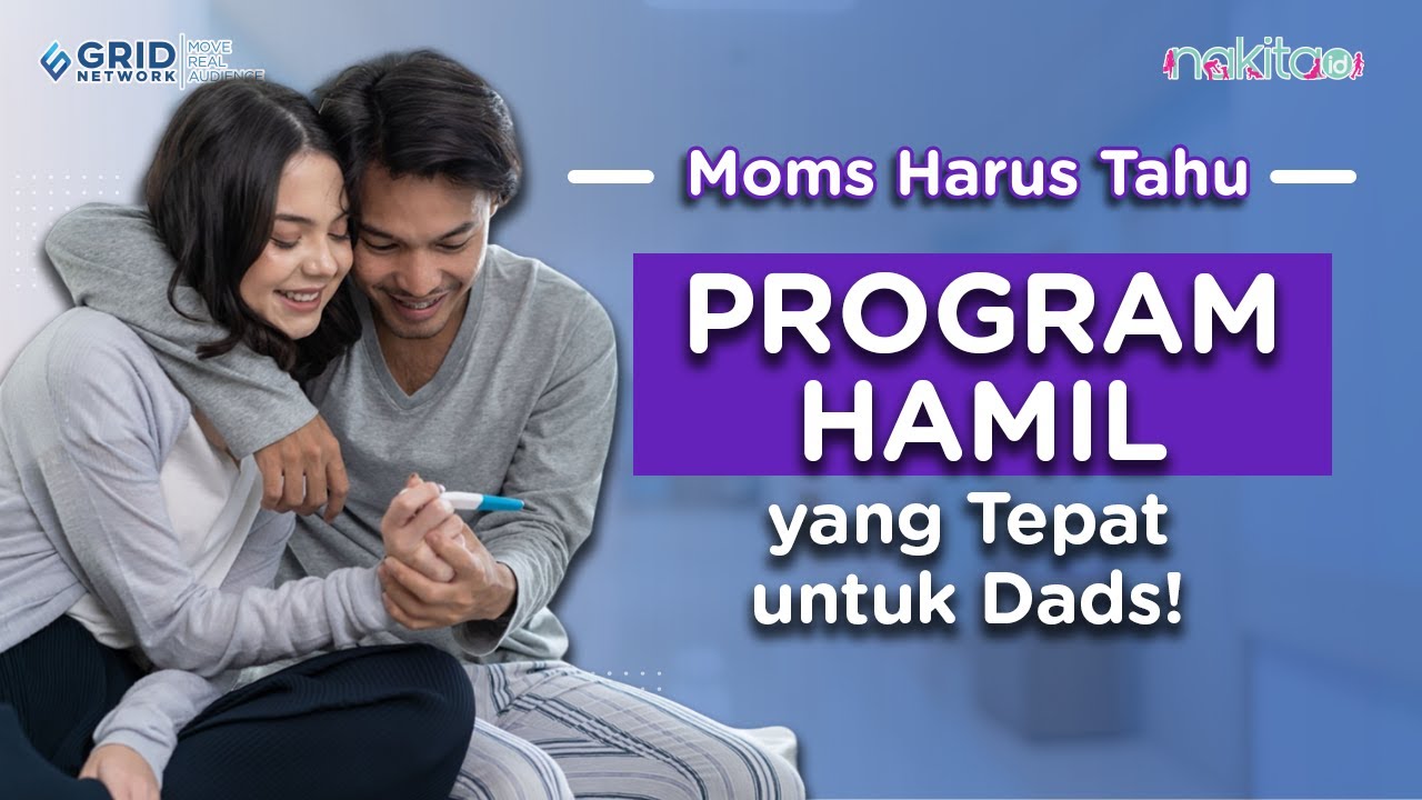 Dads Wajib Tahu! Apa Saja Jenis-jenis Program Hamil untuk Suami yang Tepat Dilakukan?