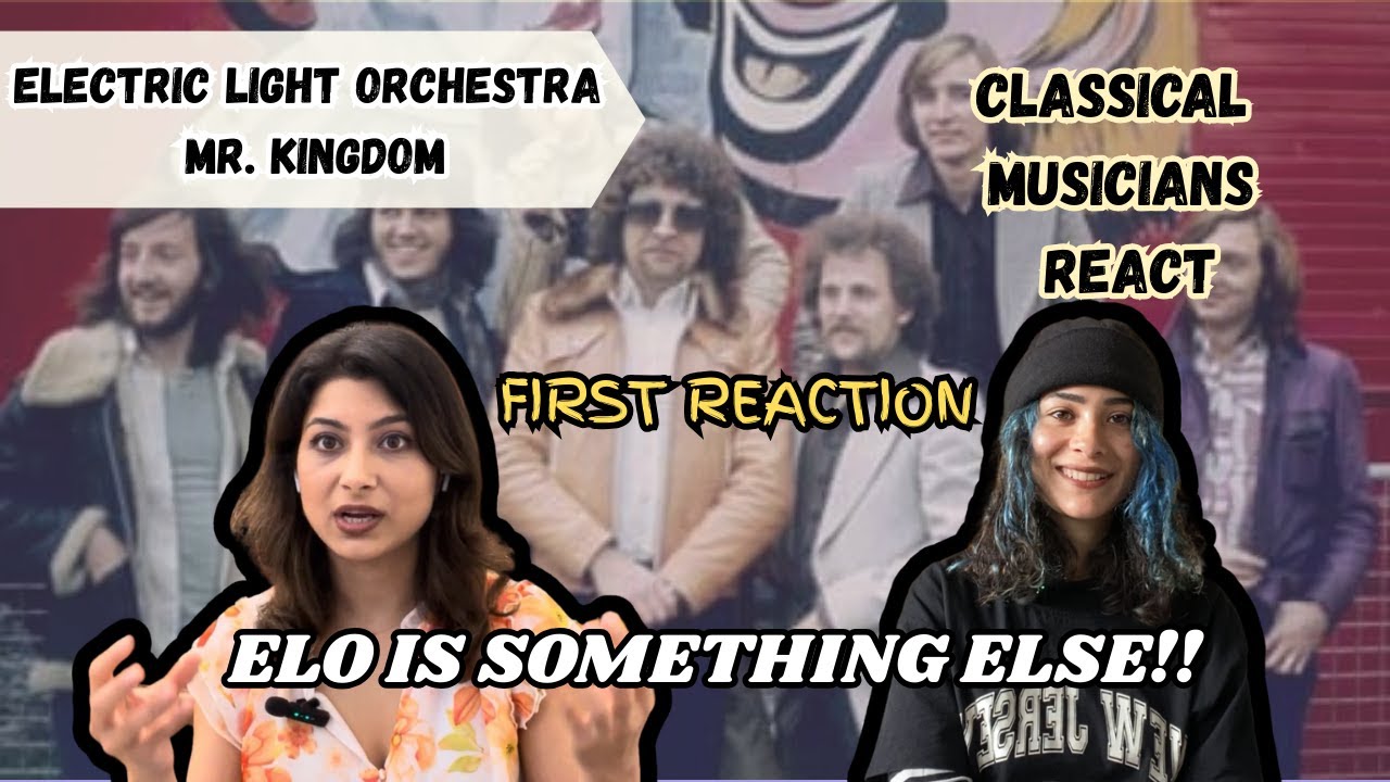 First Time Hearing Electric Light Orchestra – Mr. Kingdom | Classical Musicians React