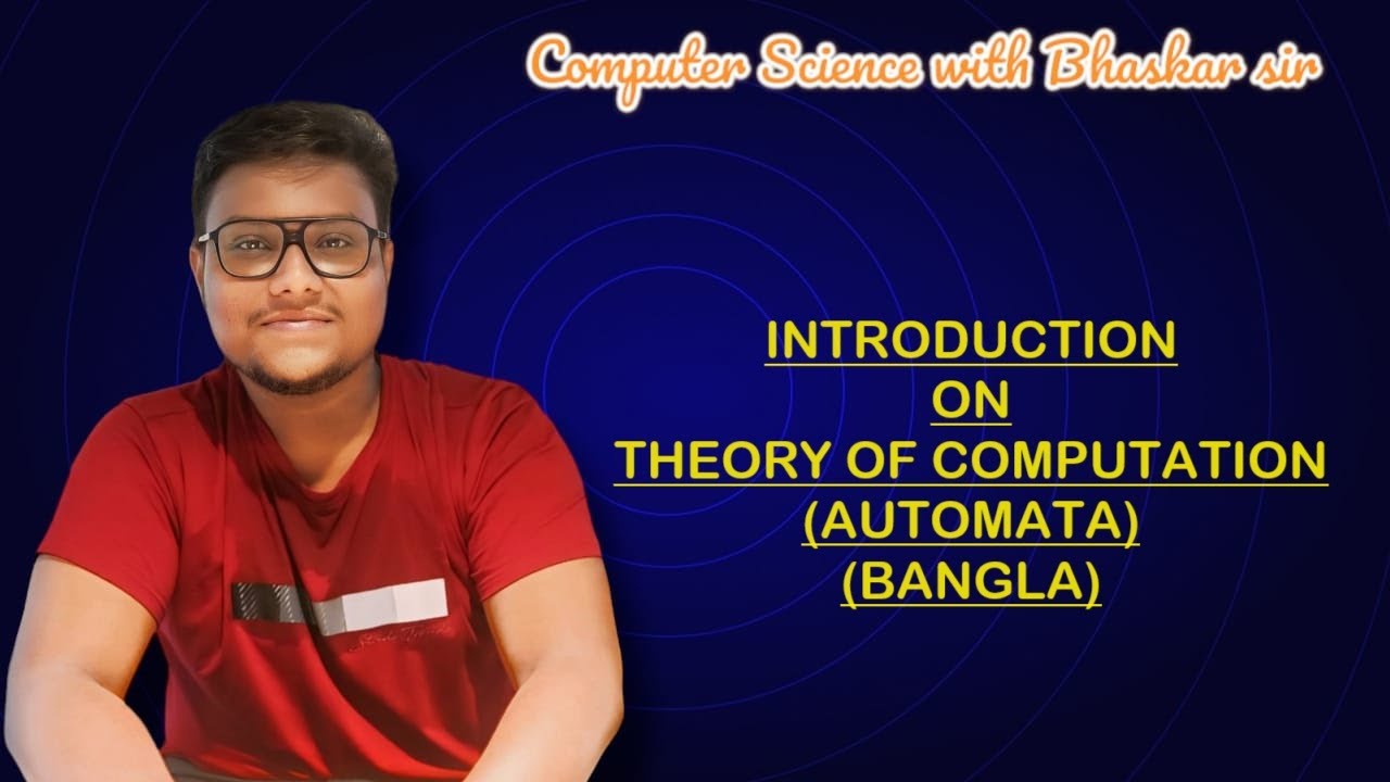 INTRODUCTION ON THEORY OF COMPUTATION (BANGLA)
