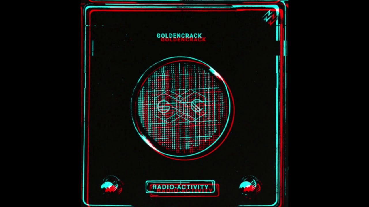 GOLDEN CRACK - Radioactivity (Kraftwerk Cover)