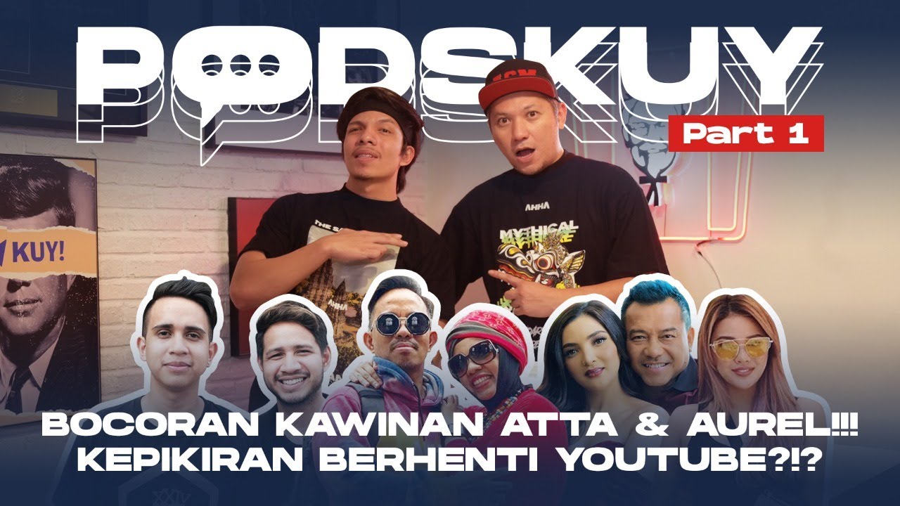 PODSKUY : EKSKLUSIF ❗ ALASAN ATTA NIKAH MUDA & CARA YAKININ ANANG | BONGKAR RAHASIA AUREL | PART 1