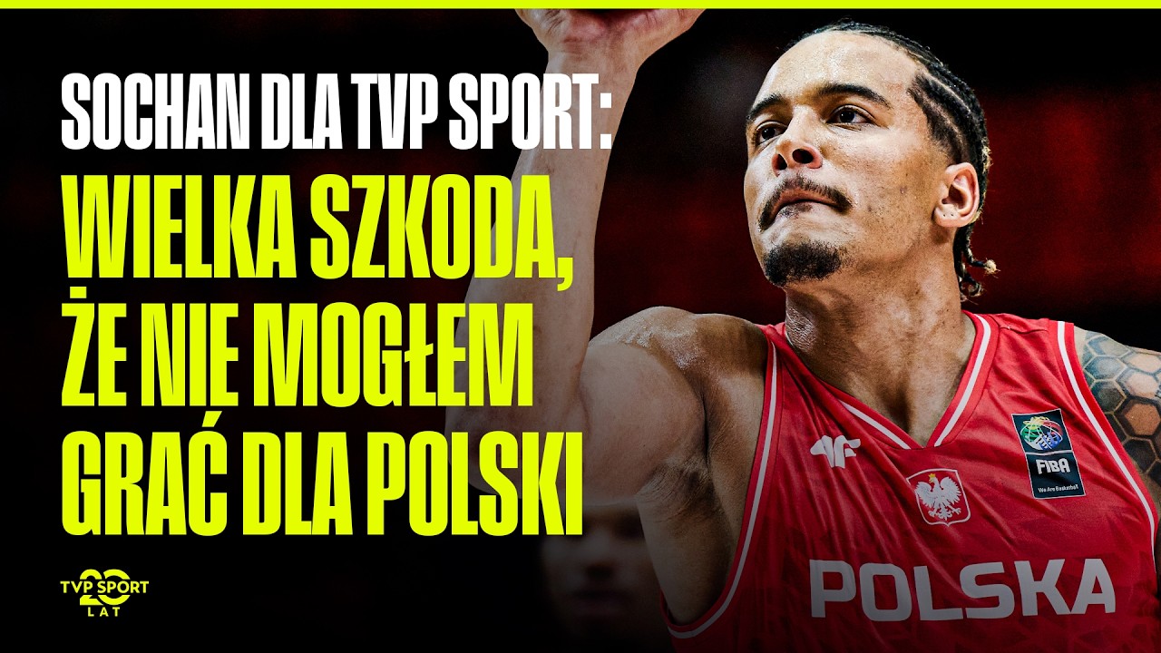 JEREMY SOCHAN | WYWIAD DLA TVP SPORT | WIELKA SZKODA, ŻE NIE MOGŁEM GRAĆ DLA POLSKI