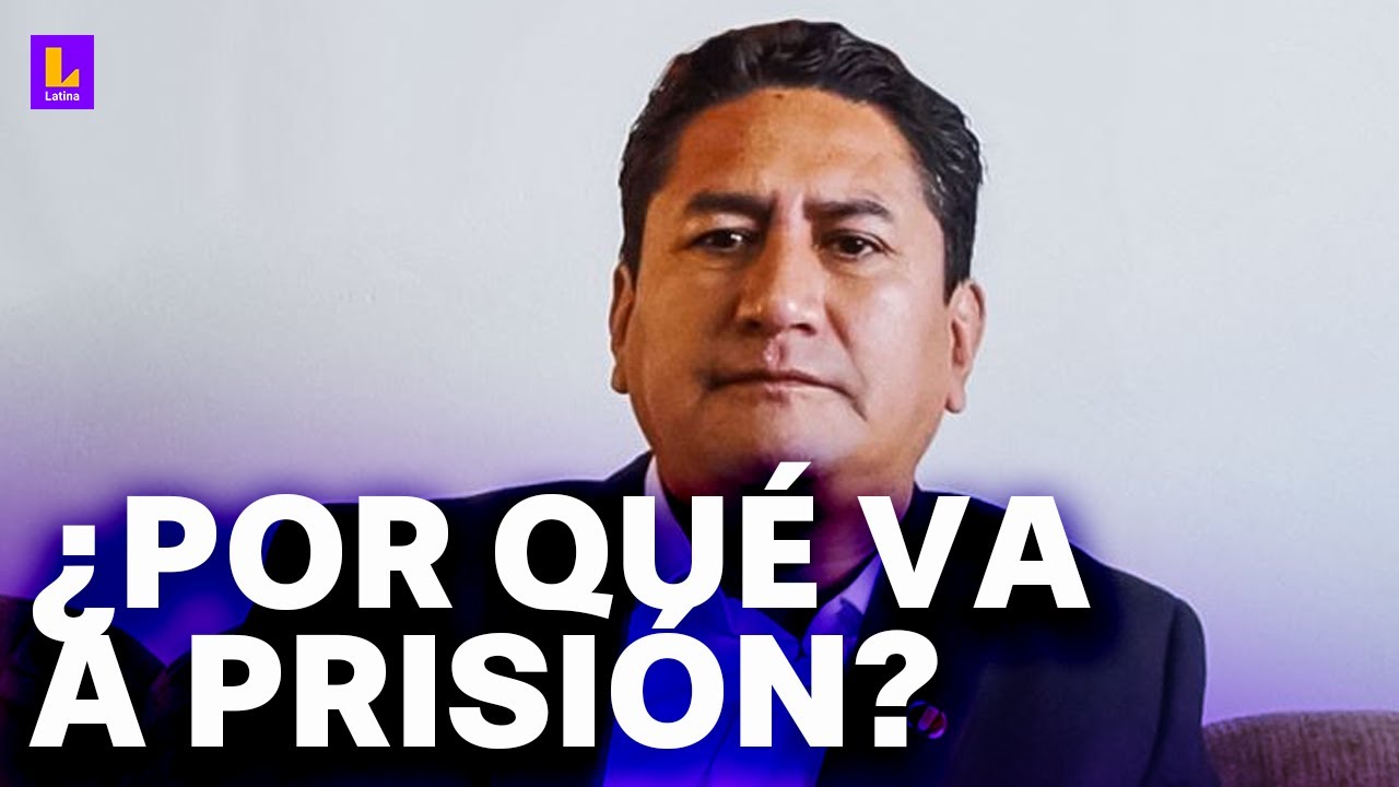Vladimir Cerrón a prisión: ¿Cuáles son los motivos detrás de su sentencia?