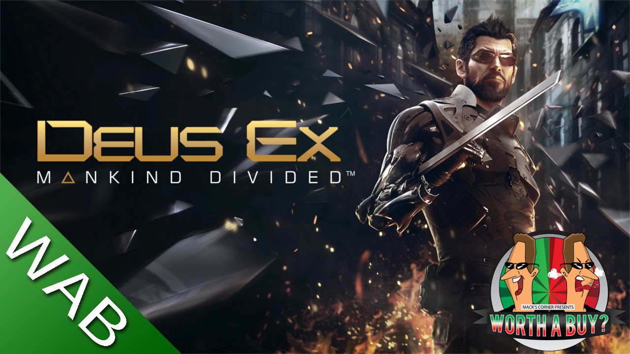 Deus Ex Mankind Divided - Worthabuy?