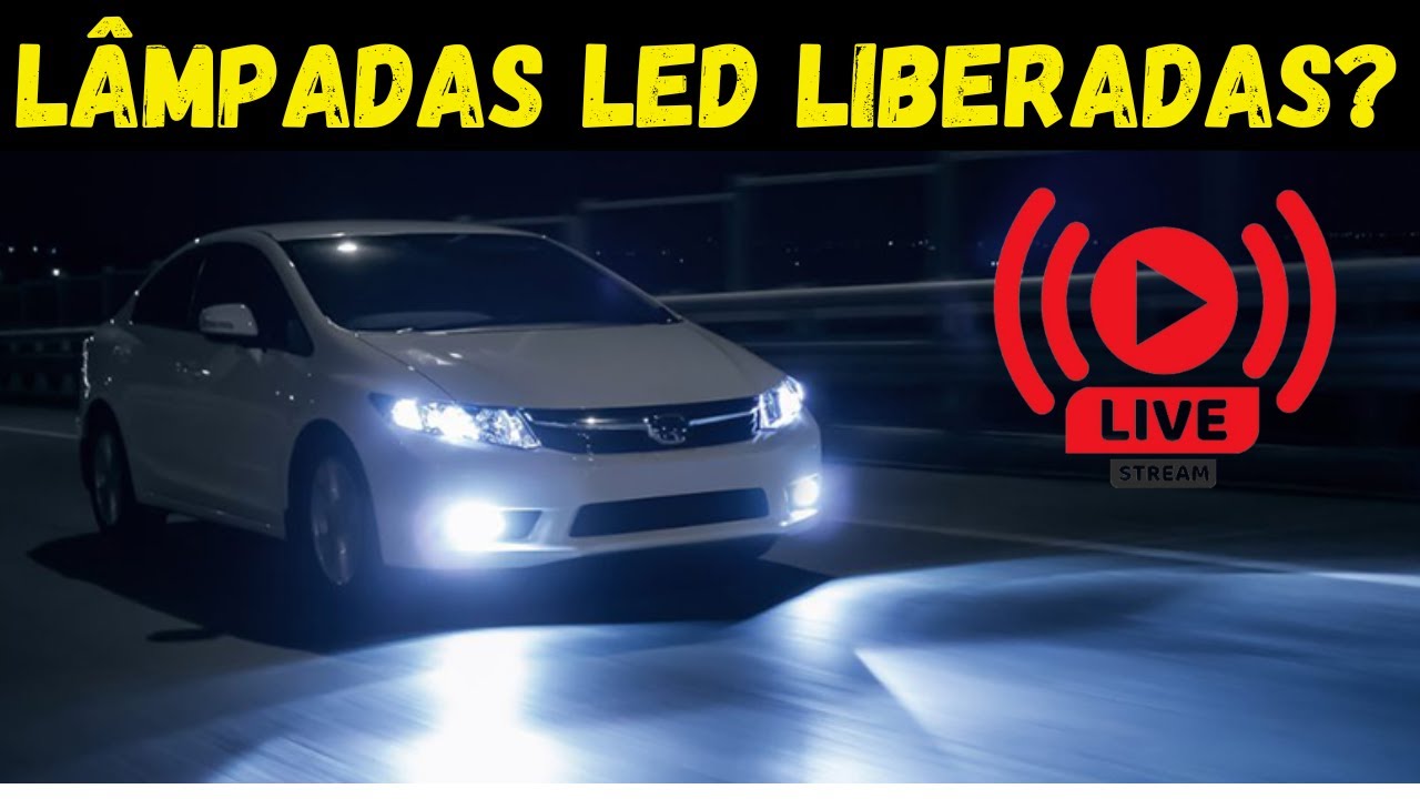 RESOLUÇÃO 970 DO CONTRAN LIBERA LÂMPADAS LED?
