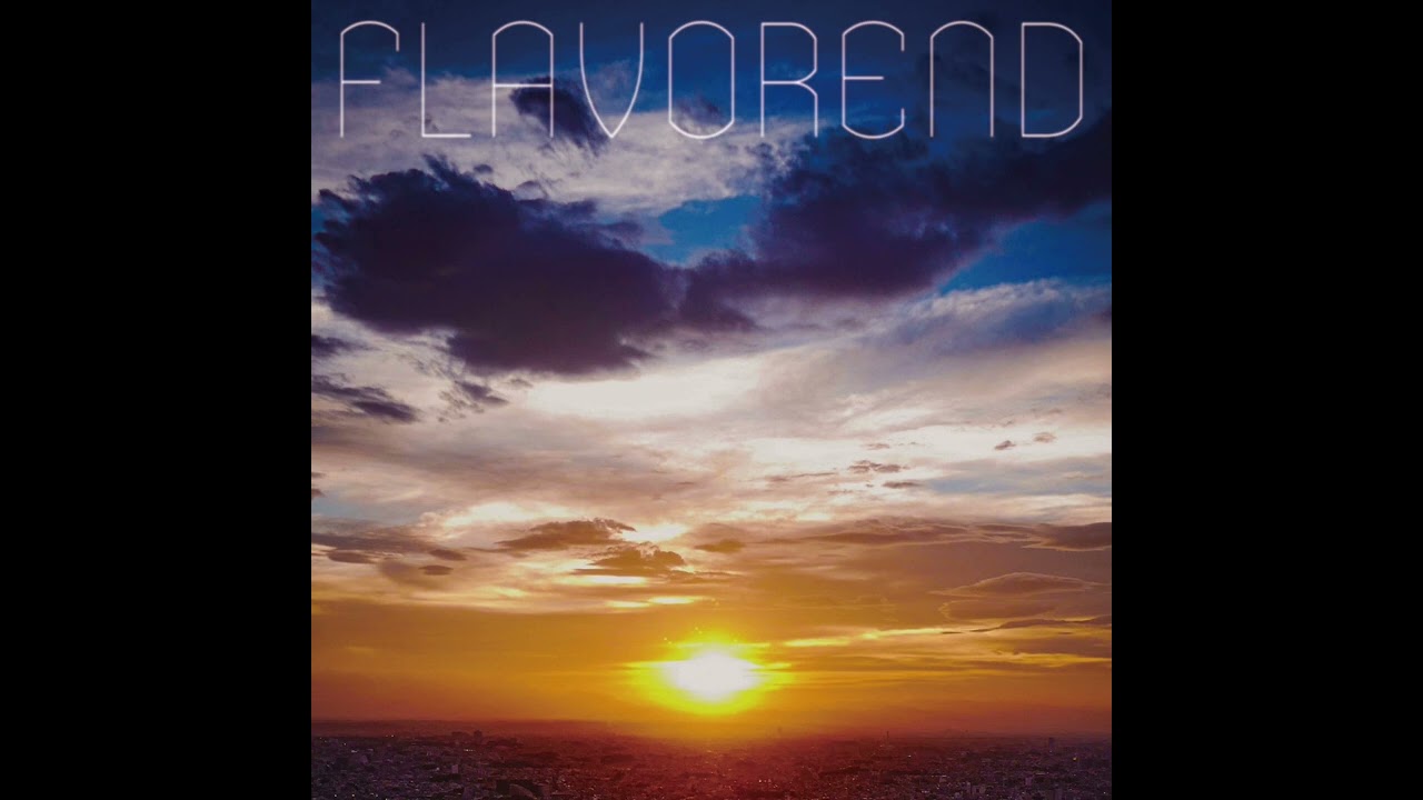 [Official Audio] FLAVOR END / Fantasia