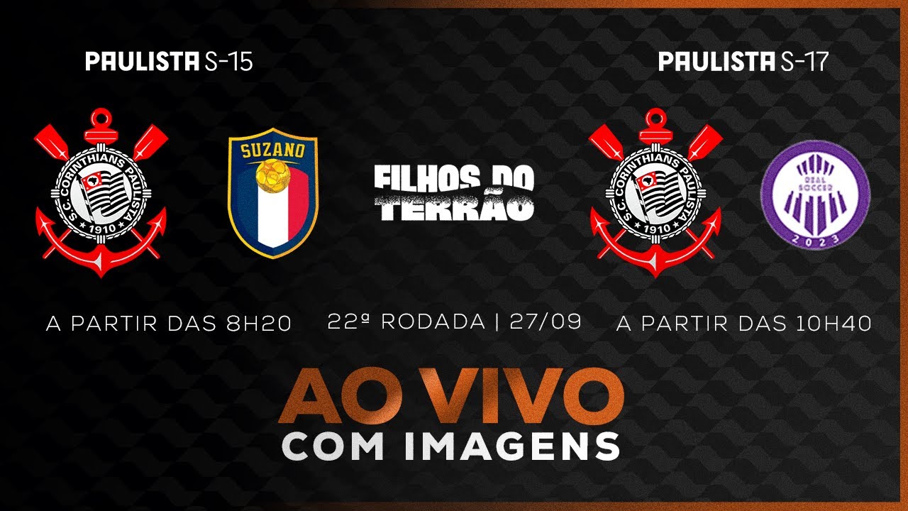 JOGOS COMPLETOS | CORINTHIANS X UNIÃO SUZANO SUB-15 E CORINTHIANS X REAL SOCCER SUB-17 | PAULISTÃO
