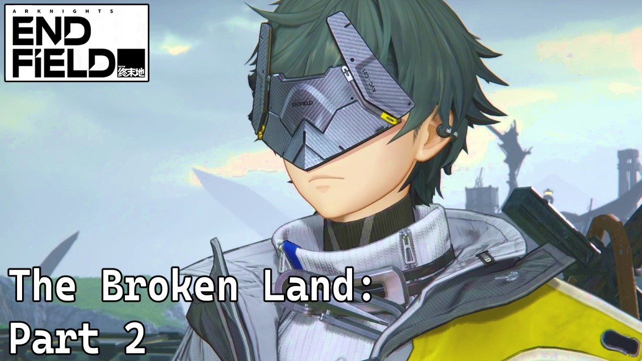 [Arknights: Endfield] – The Broken Lands - 02 | Story Focus Edit | Full Cutscenes | No Commentary