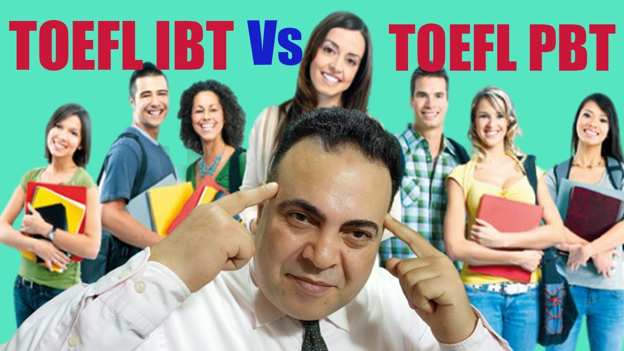 ما هو التوفل ؟ وأنواعه ؟ وايهما اختار؟ TOEFL ibt Vs TOEFL pbt