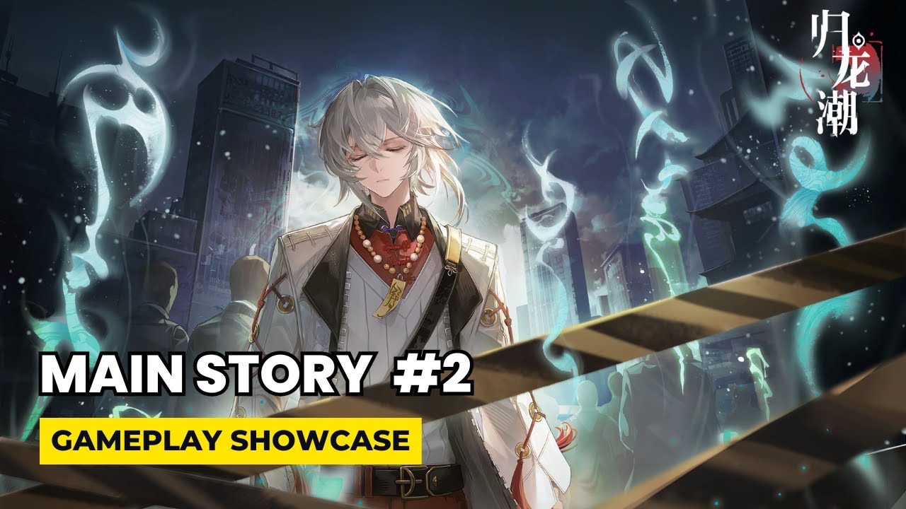 Guilongchao CN - MAIN STORY PART2 | GAMEPLAY SHOWCASE