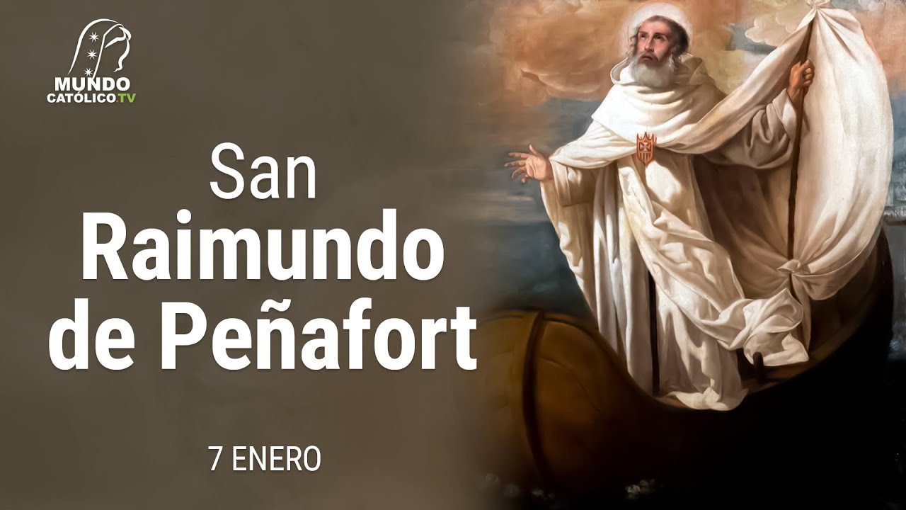 7 de Enero - San Raimundo de Pe&ntilde;afort