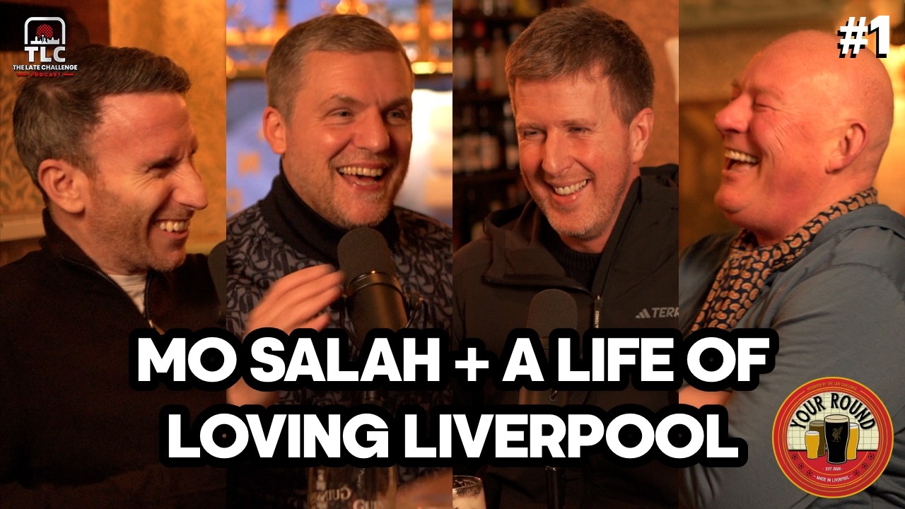 Mo Salah & A Life Of Loving Liverpool | Your Round