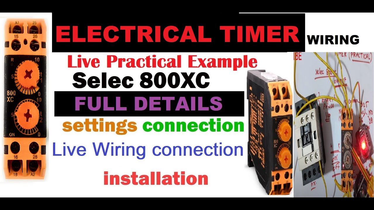 ON Delay & OFF delay Timer..  Timer switch wiring Connection. Selec 800 XC .  Cyclic timer  Part-2