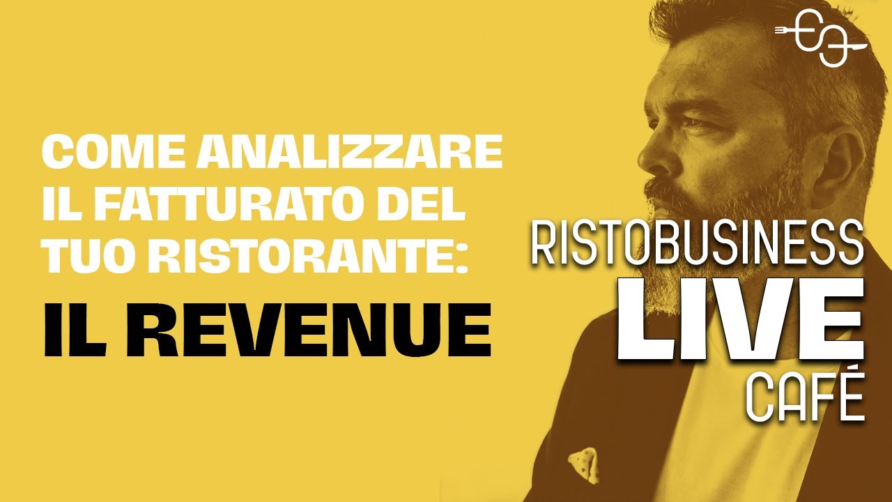 Come Analizzare il Fatturato del tuo Ristorante: il Revenue | RistoBusiness Cafe