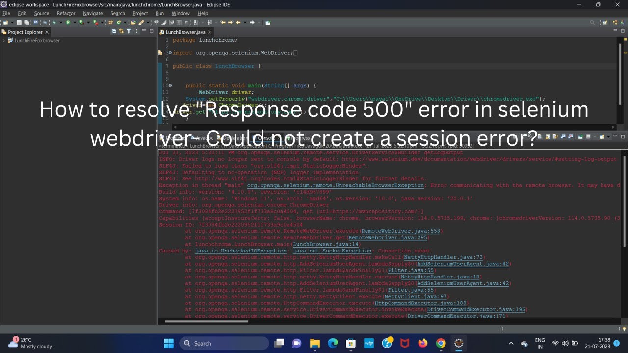 Fix Org.openqa.selenium.sessionnotcreatedexception Could Not Start a New Session. Response Code 500