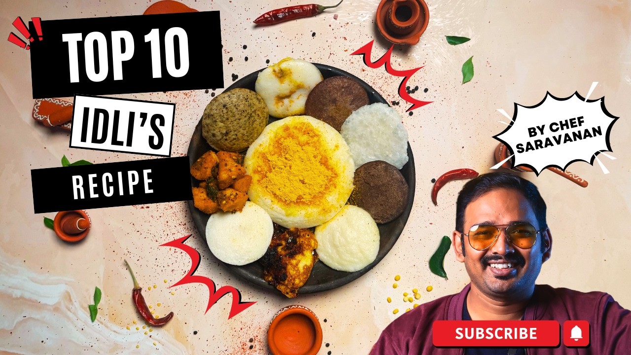 Top 10 Idly Varieties | Easy & Tasty Idli Recipes at Home