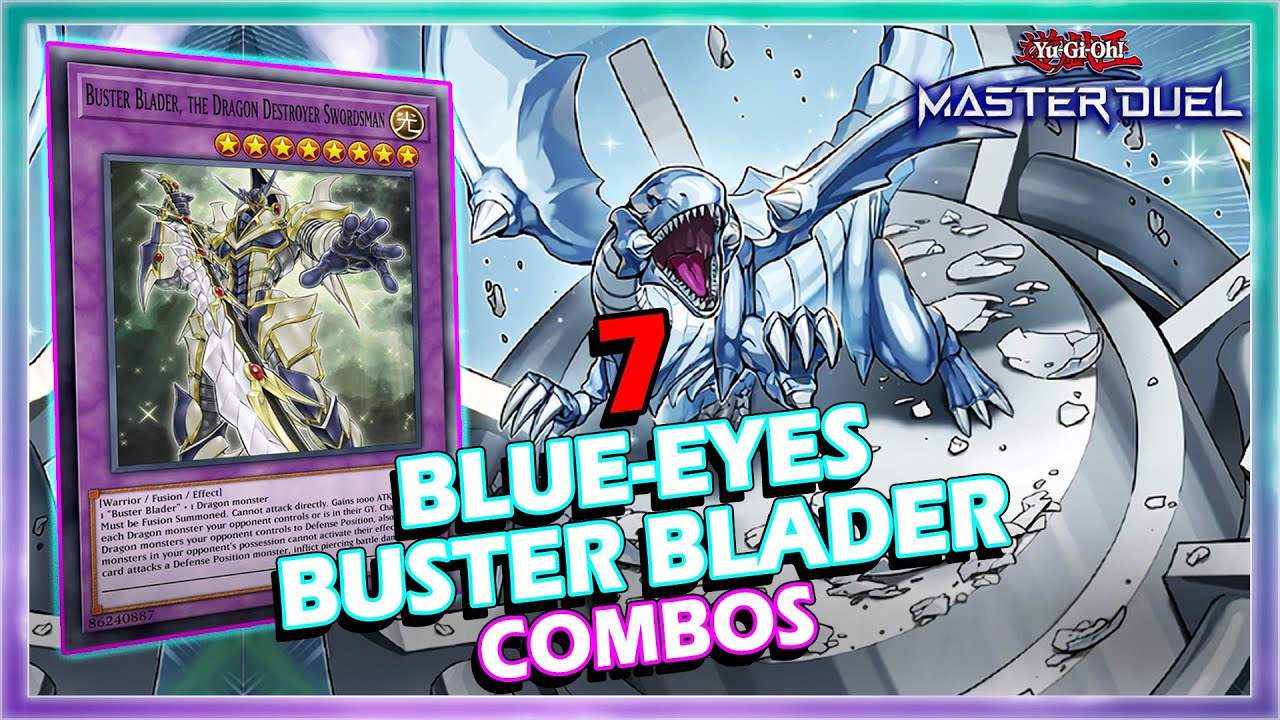 7 BLUE EYES BUSTER BLADER MUST KNOW COMBOS IN YUGIOH MASTER DUEL