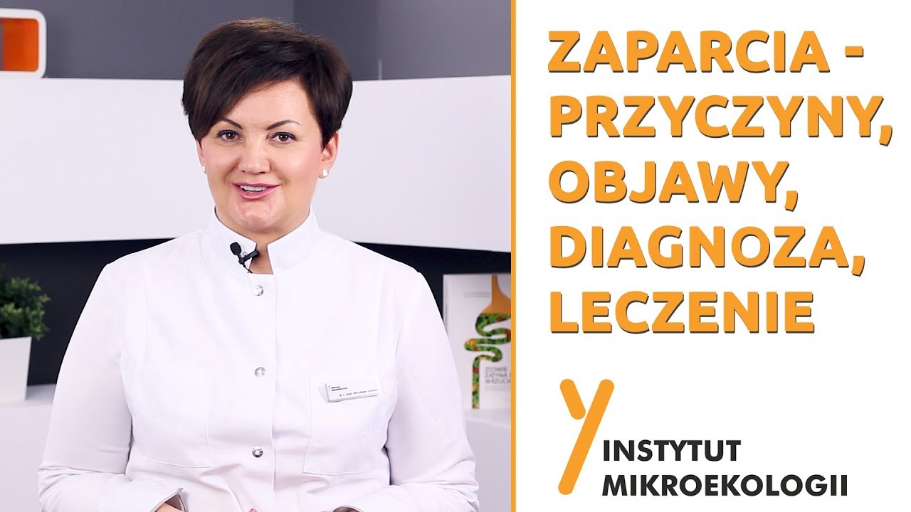 Zaparcia - przyczyny, objawy, diagnoza, leczenie.