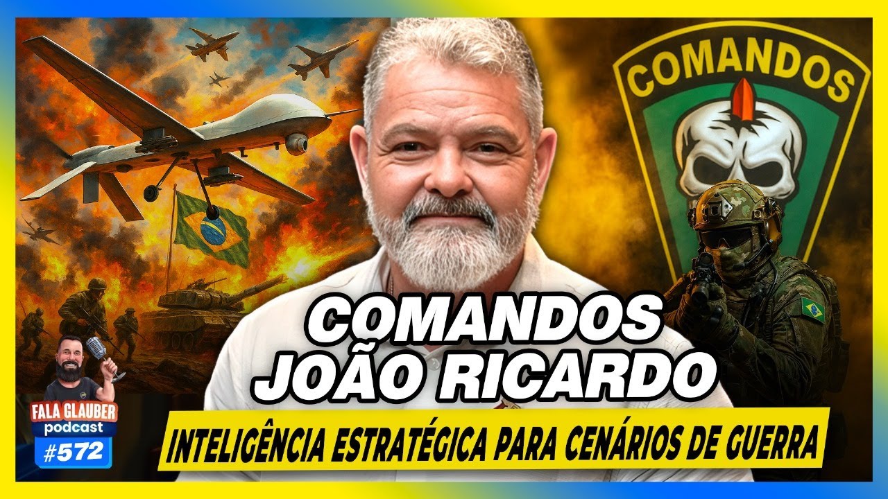 COMANDOS JOÃO RICARDO: INTELIGÊNCIA ESTRATÉGICA para CENÁRIOS de GUERRA | Fala Glauber