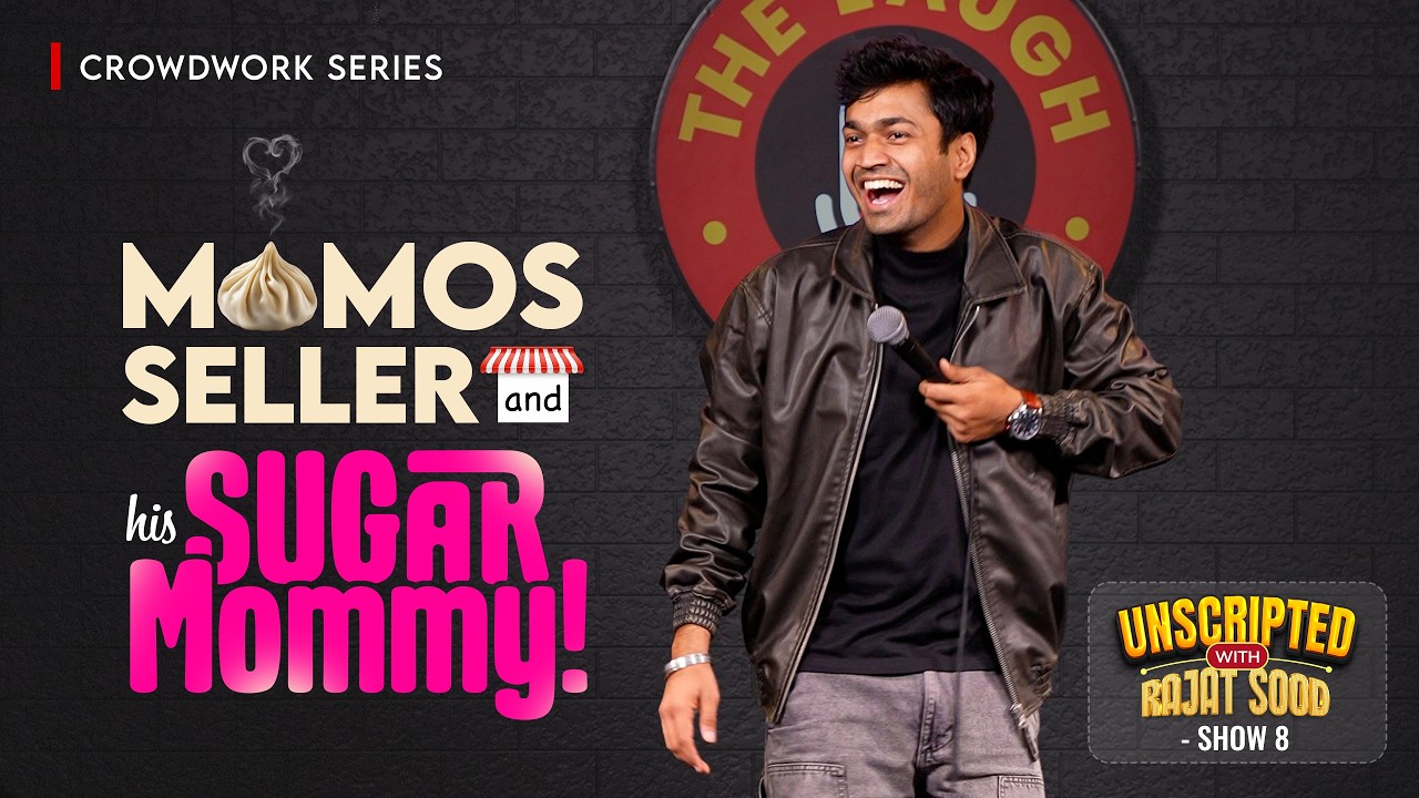 Sugar Mommy in India?? - Rajat Sood Unscripted