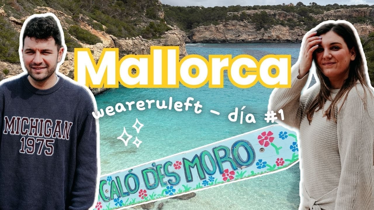 MALLORCA | DÍA 1 | Descubriendo CALAS PRECIOSAS y conociendo PALMA | weareruleft