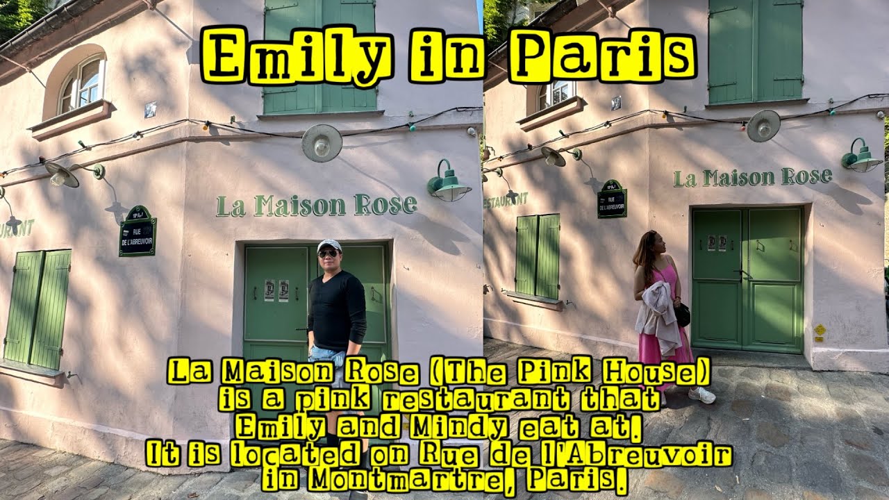 Visiting La Maison Rose  that Emily and Mindy eat at Paris.