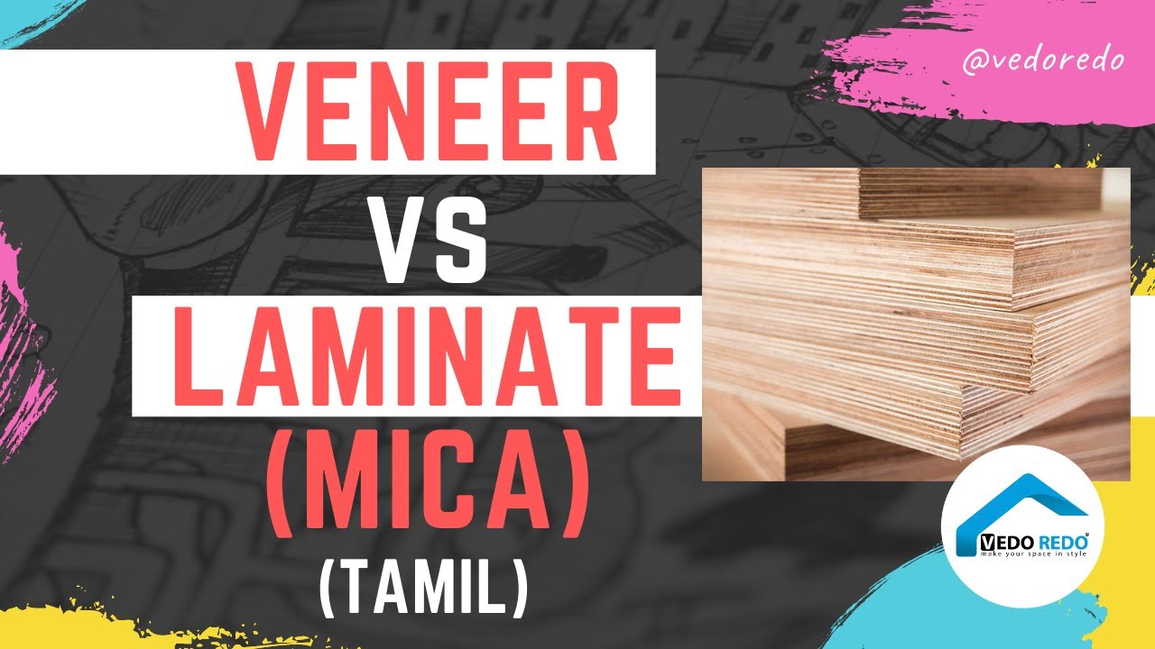 Difference Between Veneer & Laminate / Mica (Tamil)