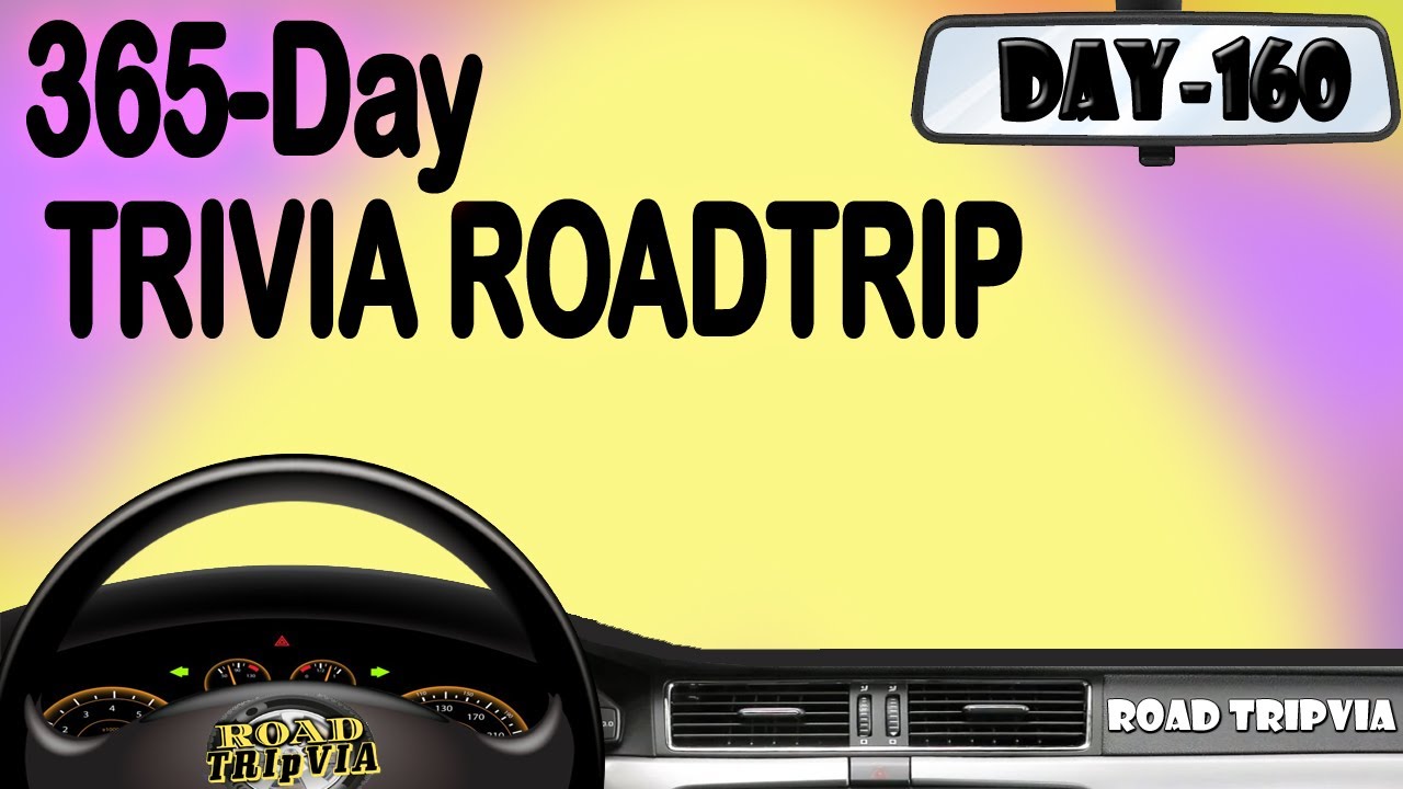 DAY 160 - 21 Question Random Knowledge Quiz - 365-Day Trivia Road Trip (ROAD TRIpVIA- Episode 1179)