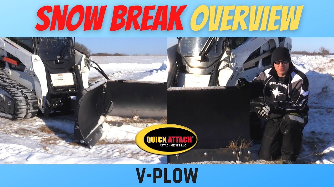 Snow Break™ V-plow for skid steer overview