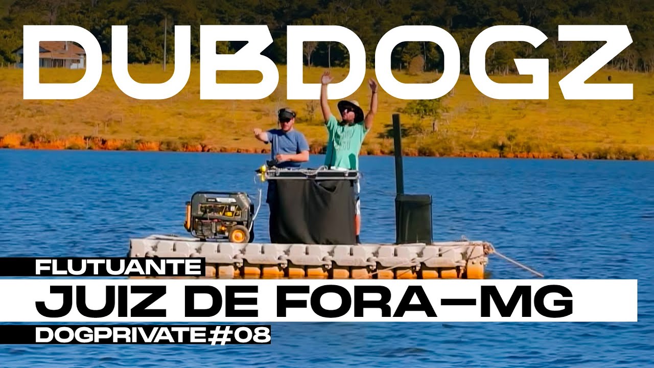 Dubdogz - DOGPRIVATE #08 (Flutuante, Juiz de Fora - MG)