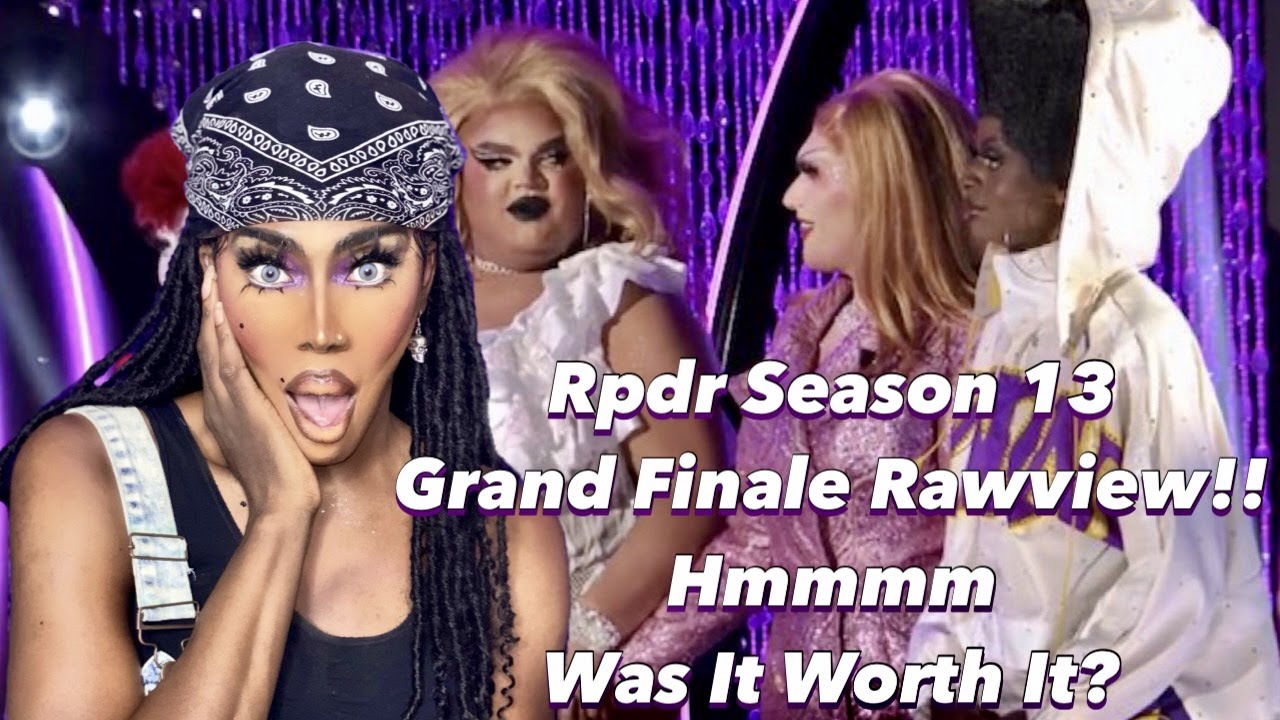 Nina's Rpdr Seasonn 13 Grand Finale Rawview!! But Was It Worth It??