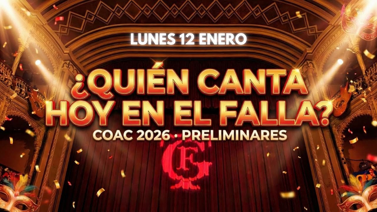 Quién canta HOY en el COAC 2026: Lunes 12 Enero | Julio Pardo y Canijo...