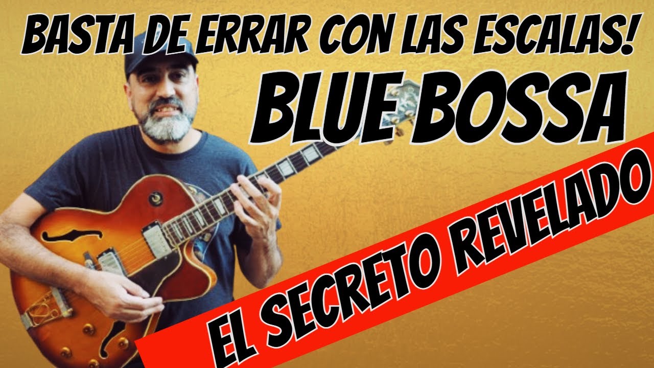 Como improvisar sin errores en Blue Bossa!