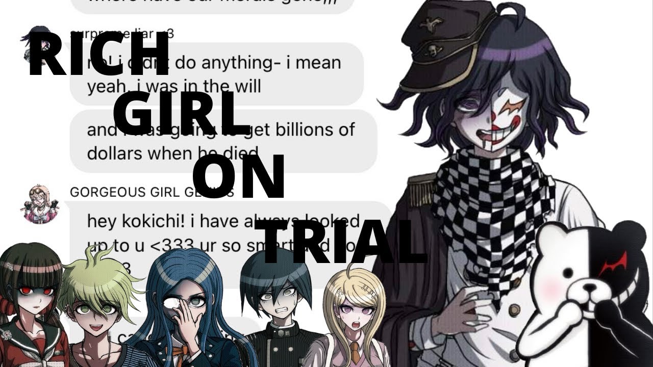 KOKICHI ON TRIAL??? rich girl on trial lyric prank!! drv3 lyric prank