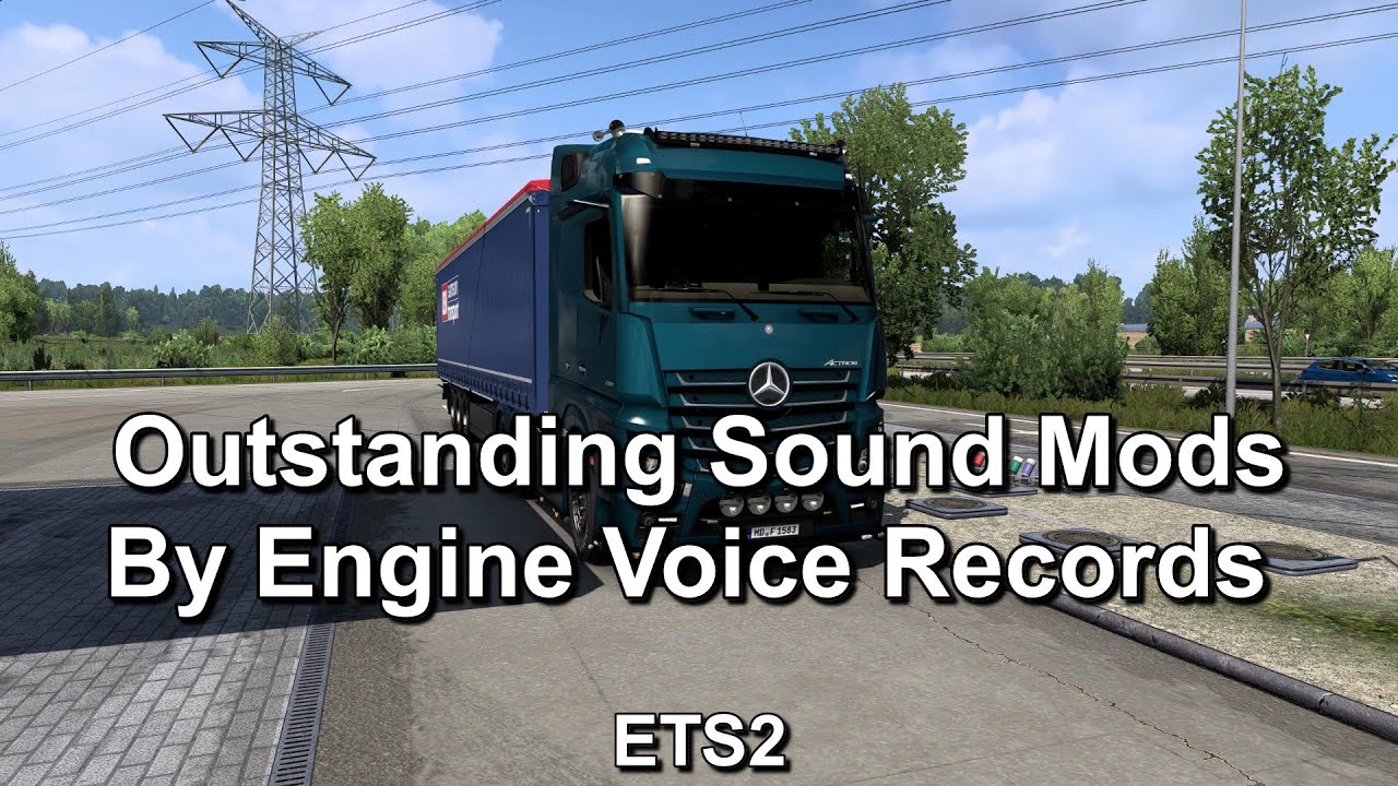 Outstanding EVR Sound Mods - ETS2