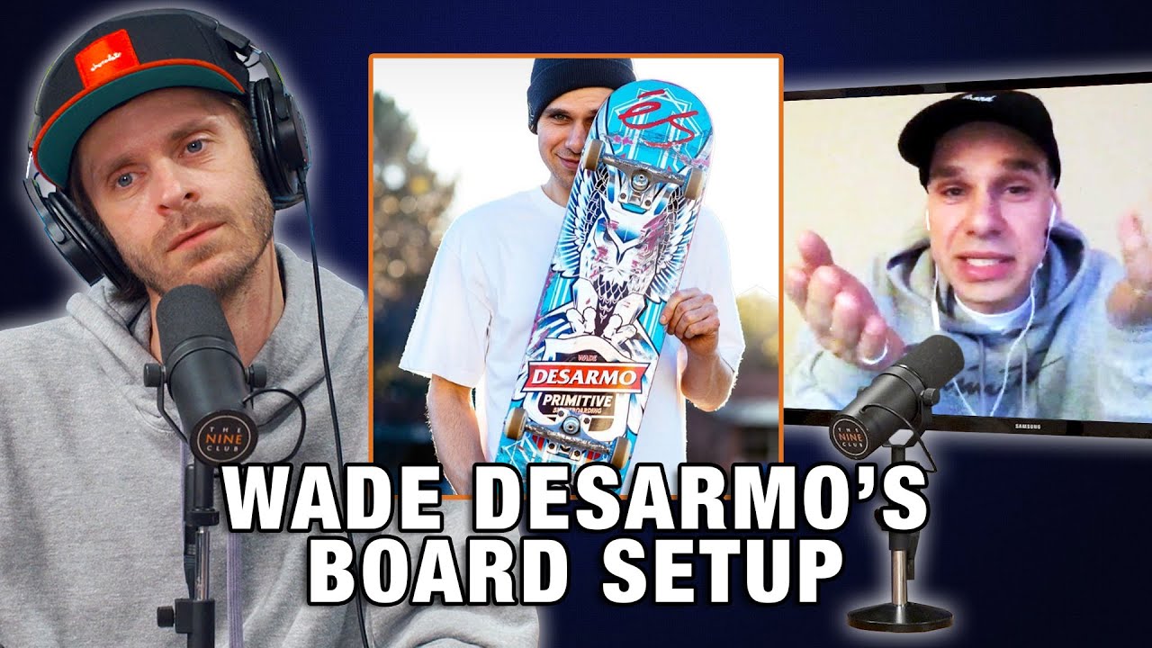 What's Wade DesArmo's Board Setup?