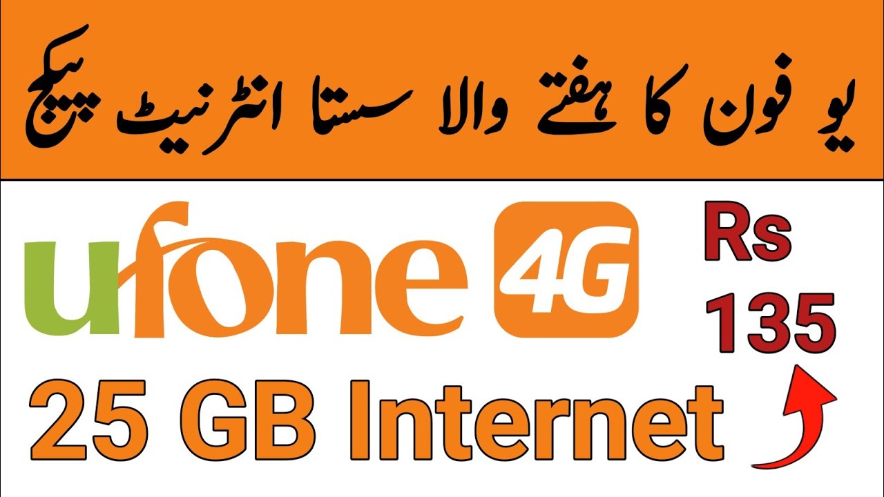 Ufone weekly internet package 25 GB Internet Rs 135 Ma / Online Muzammil