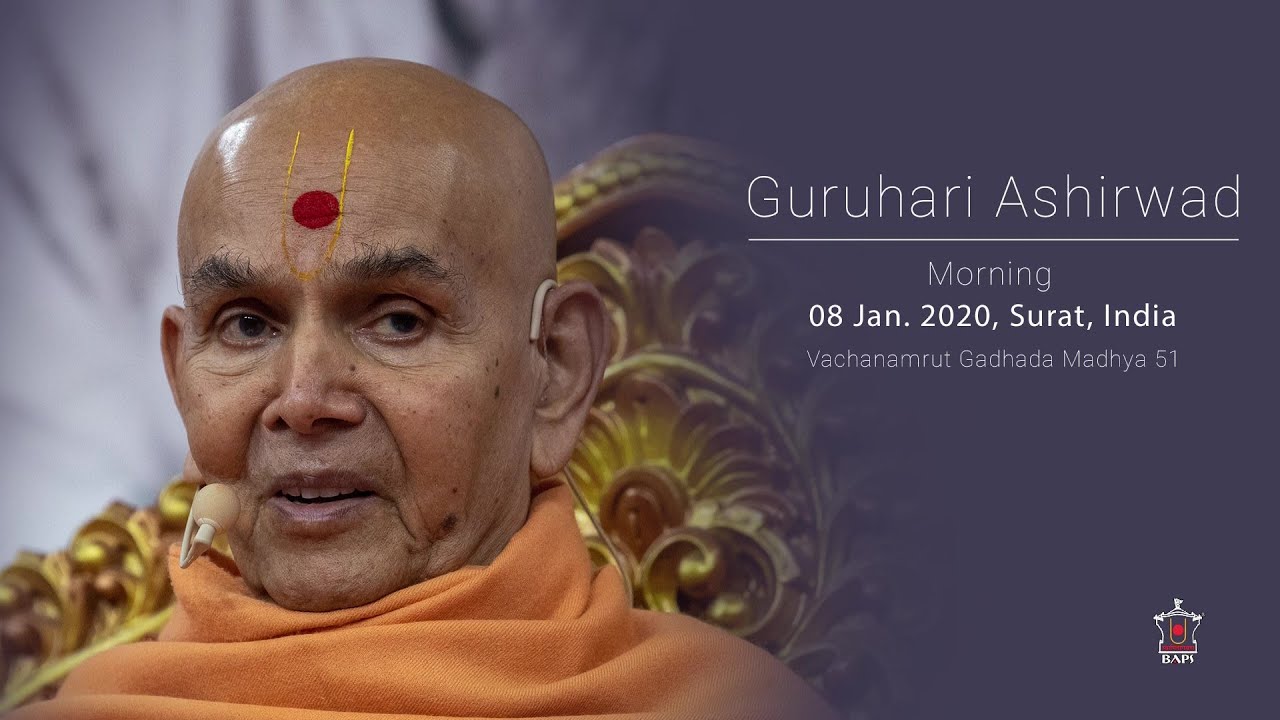 Guruhari Ashirwad, Vachanamrut Gadhada Madhya 51, 8 Jan 2020, Surat, India
