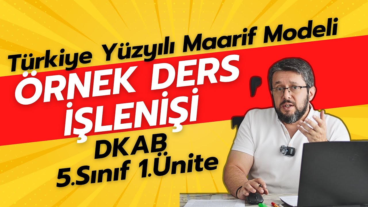Örnek Ders İşlenişi || Türkiye Yüzyılı Maarif Modeli DKAB 5.Sınıf 1.Ünite