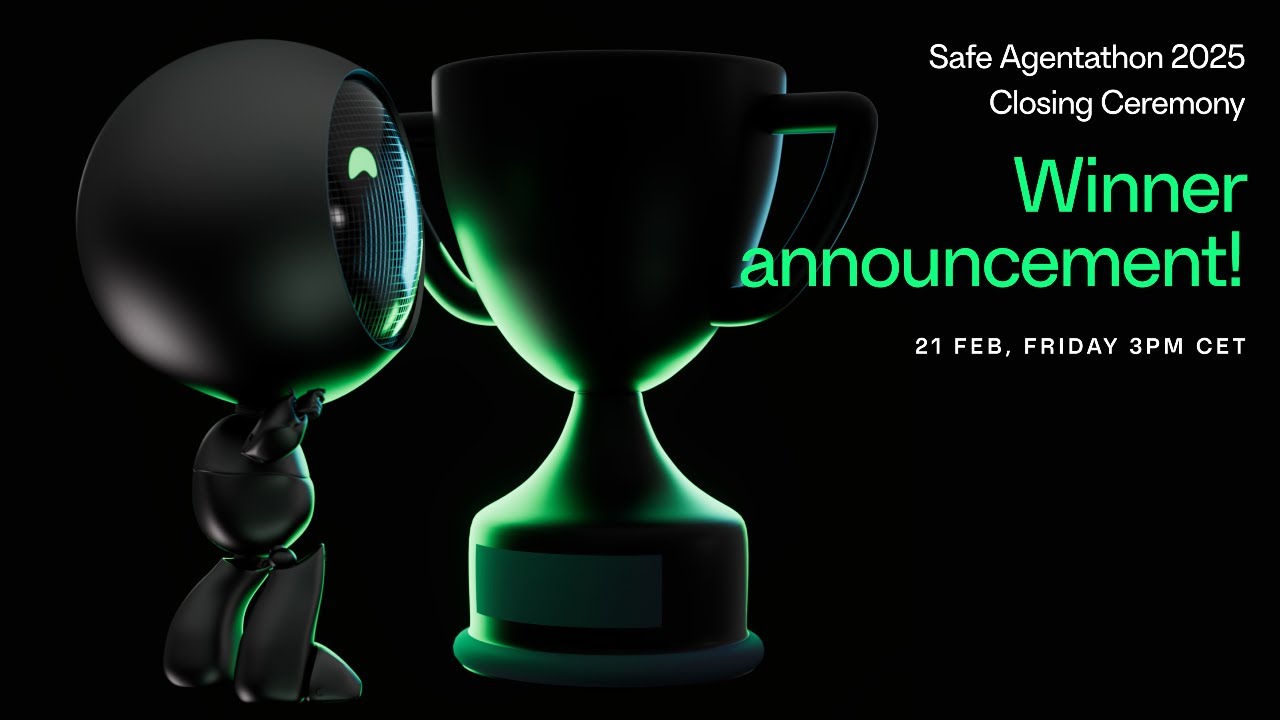 Safe Agenthathon Closing Ceremony & Winners Announcement