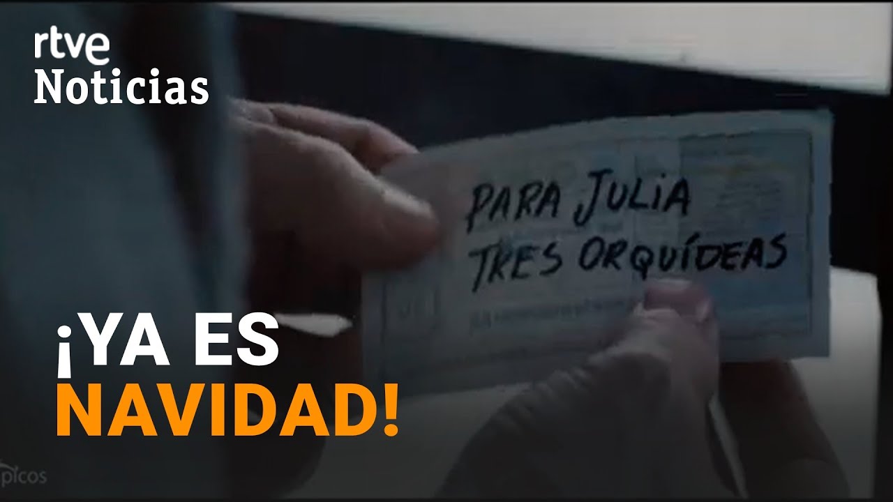 ANUNCIO LOTERIA NAVIDAD: Ya puedes ver las HISTORIAS, los PROTAGONISTAS de este 2022 | RTVE