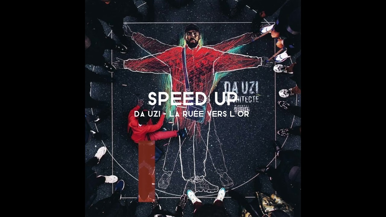 Da Uzi▪️ La ruée vers l'or (speed up)