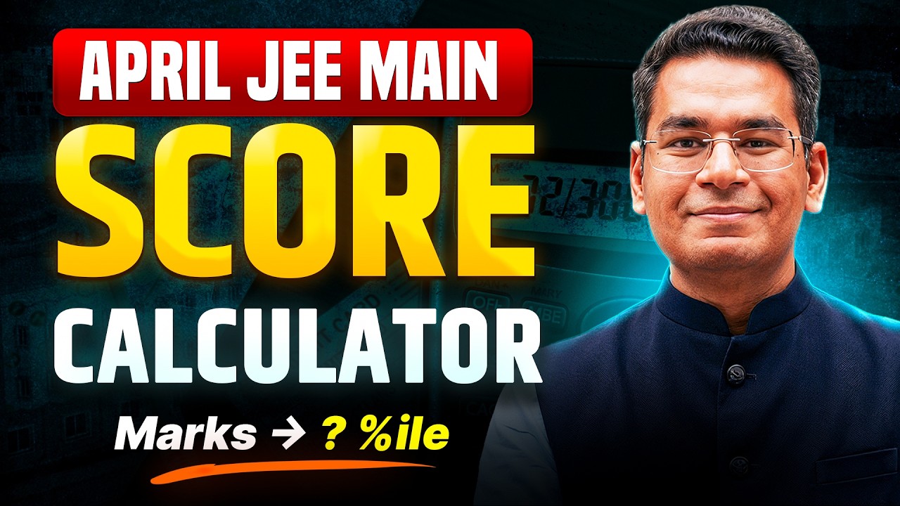 Calculate your JEE Main 2026 April Score with Final Answer Keys | MathonGo | Anup sir