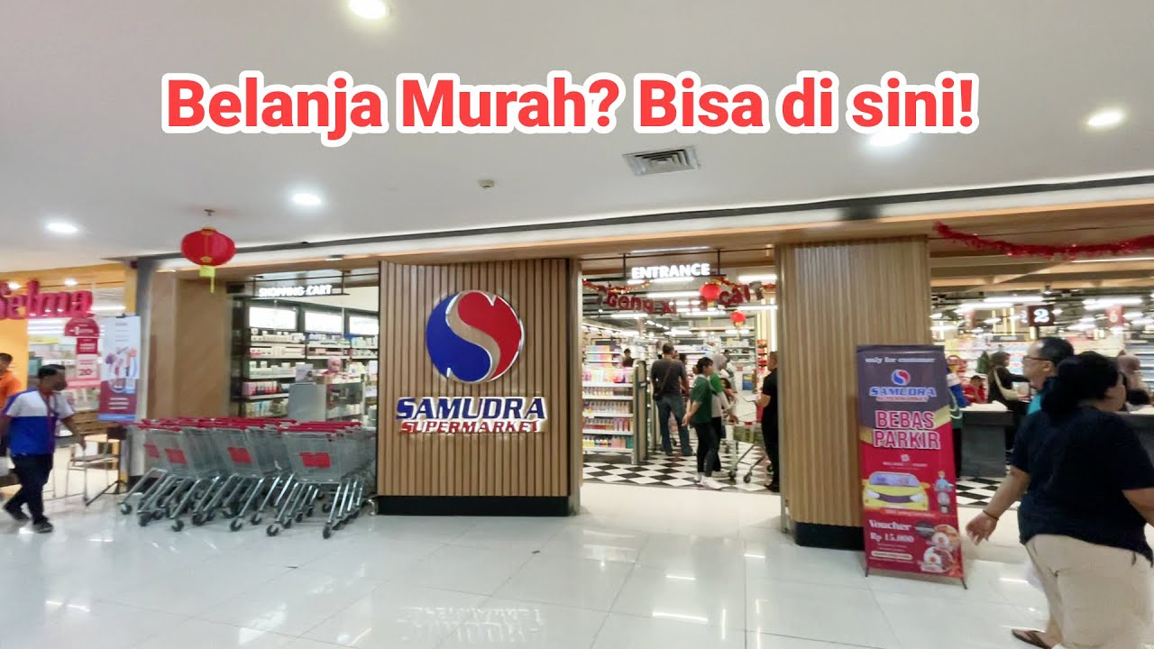 REVIEW LENGKAP MALL MALANG CITY POINT & SAMUDRA SUPERMARKET | 27 Januari 2023 | Walkthough Eps. 21