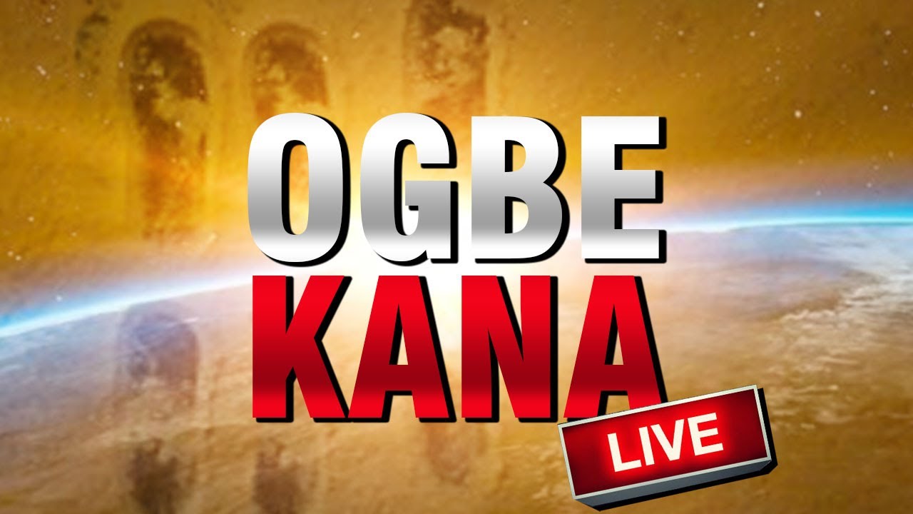 ogbe KANA LIVE
