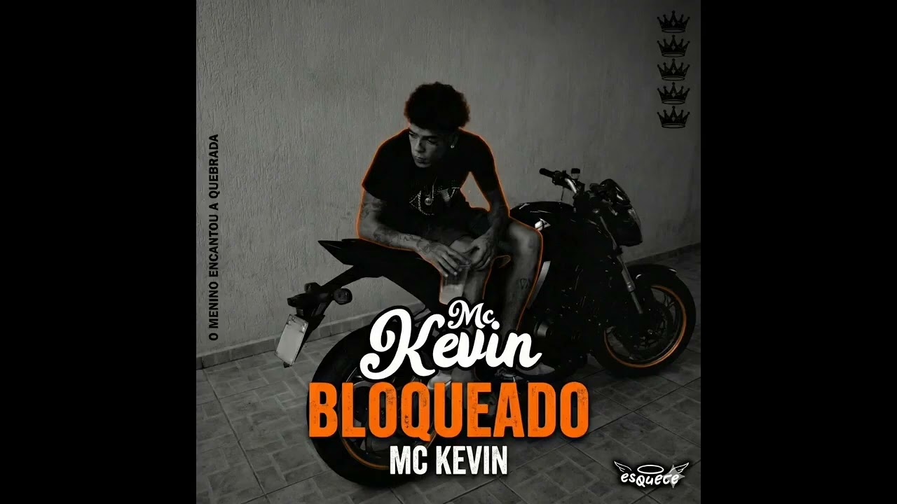 MC KEVIN BLOQUEADO (DJ ZOIO QZL) 