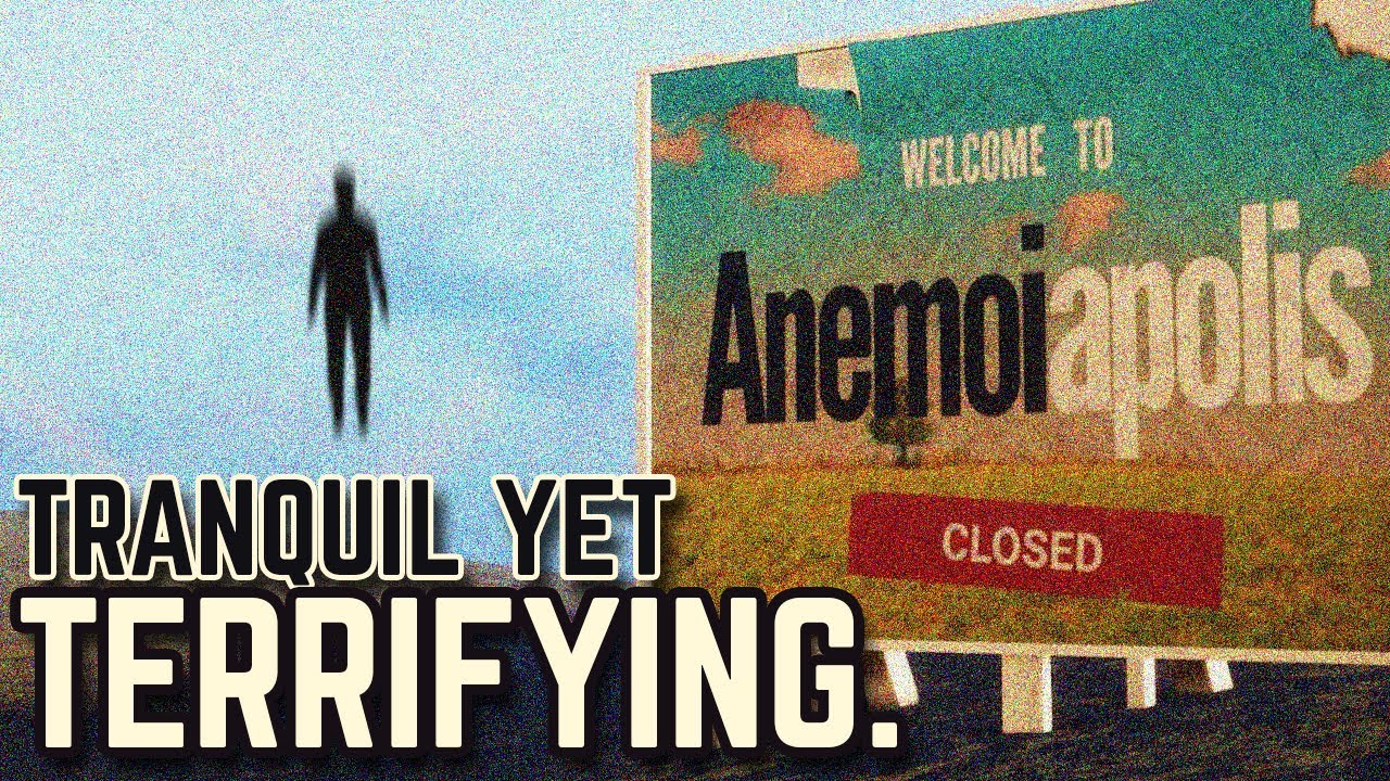 Anemoiapolis - What Liminal Horror Should Be