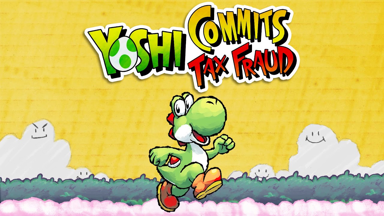 Ta-Ta-Tax Fraud! (Reprise) - Yoshi Commits Tax Fraud